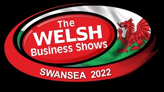 The Welsh Business Show Swansea 2022 highlights video