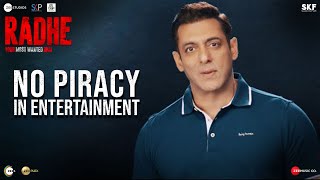 Radhe: Your Most Wanted Bhai | No Piracy In Entertainment | Salman Khan | Prabhu Deva | 13th May
