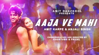 Aaja ve mahi - Amit danzkool dance studio | Amit karpe