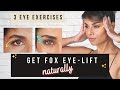 3 Eyelid Exercises and Eye Massages to get FOX EYE LIFT/ Fix Droop Naturally