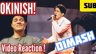 Video Reaction - Okinish - Dimash - Vídeo Reacción - SUB:ENG