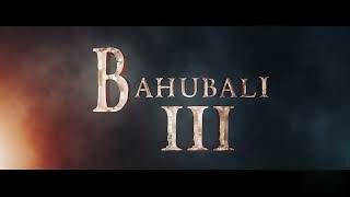 Baahubali 3 Official Trailer | Prabhas | Tamannaah | Anushka Shetty | SS Rajamouli