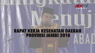 LIPSUS RAKERKESDA 2018 DINAS KESEHATAN PROVINSI JAMBI