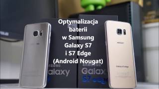 Optymalizacja i konfiguracja Galaxy S7 i S7 Edge