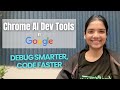 Google Supercharged Chrome DevTools with AI! ⚙️ (Here’s How)
