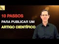 DEZ PASSOS PARA PUBLICAR UM ARTIGO CIENTÍFICO | Pesquisas em saúde