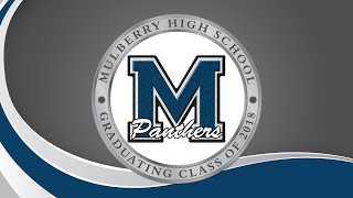 2018 Mulberry Senior High Graduation