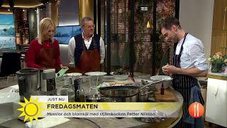 Stjärnkocken Petter Nilsson lagar musslor och blommkål  - Nyhetsmorgon (TV4)