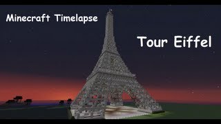 Tour Eiffel / Eiffel Tower - Minecraft Timelapse