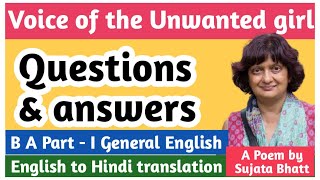 Voice of the unwanted girl questions and answers. Exercise voice of the unwanted girl Sujata Bhatt.