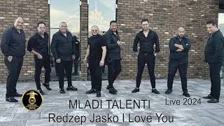 MLADI TALENTI  REDZEP I JASKO I LOVE YOU LIVE 2024