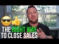 🔺Close More Sales The Hardcore Way🔺