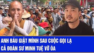 Sư Minh Tuệ 17/1: Anh Báu giật mình sau cuộc gọi lạ, cả đoàn sư Minh Tuệ vỡ òa