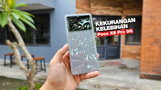 TONTON SEBELUM BELI !! Kekurangan \u0026 Kelebihan Poco X6 Pro 5G