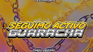 SEGUIMO ACTIVO GUARACHA💰- TIAGO DEEJAY