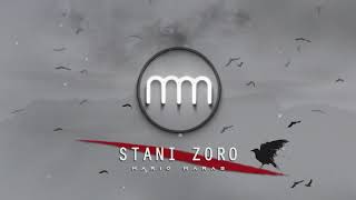 MM - STANI ZORO ( AUDIO)