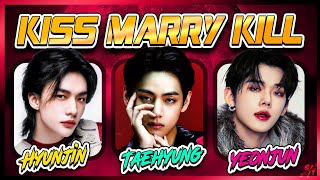 KISS, MARRY, KILL KPOP IDOLS EDITION💋👰‍♀️🔪💀