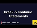 JavaScript Tutorial #9 | break & continue statement