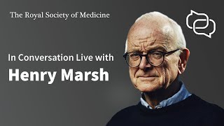 RSM In Conversation Live with Henry Marsh CBE