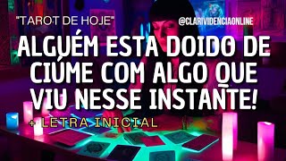 ALGUÉM ESTA DOIDO DE CIÚME COM ALGO QUE VIU NESSE INTANTE + LETRA INICIAL! 🌟