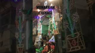 MUHARRAM IN CHENNAI 07/08/2022