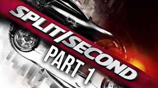 SPLIT/SECOND Gameplay Walkthrough Part 1 - MICHAEL BAY OF RACING GAMES