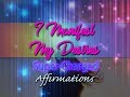 I Manifest My Desires  - I Manifest Quickly and Easily - Super-Charged Affirmations