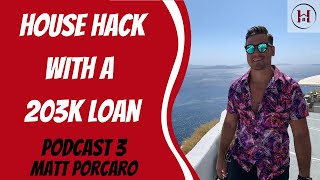 How a 203k Loan Can Pay For Your Rehab Costs And Build You a Ton of Equity! | Podcast 3