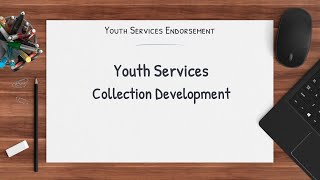 Library Services for Youth: Collection Development