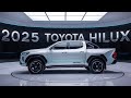 Top Reasons to Choose the 2025 Toyota Hilux: A Comprehensive Review!!! | FIRST LOOK | FULL REVIEW |