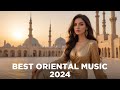 Best MuSic 2024 | Best Ethnic Oriental Music Radio| Himan Beats