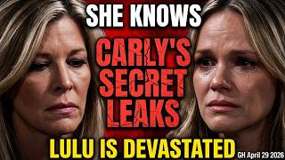 Carly's Secret LEAKS & Lulu Is DEVASTATED | GH Thursday 29 April 2026