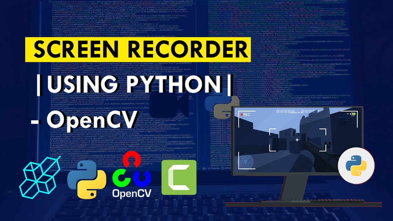 Build A Screen Recorder Using Python Screen Capture Opencv Youtube