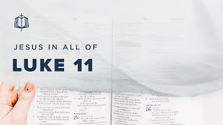 Luke 11 | The Prince of Demons | Bible Study