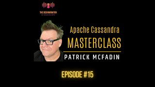 Apache Cassandra Masterclass with Patrick McFadin