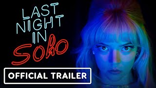 LAST NIGHT IN SOHO Trailer 2 (2021)