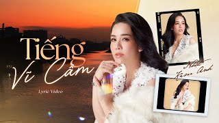 Tiếng Vĩ Cầm - Nhật Kim Anh | Official Lyric Video