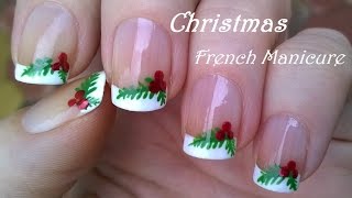 CHRISTMAS NAILS!! MISTLETOE French Manicure NAIL ART Design For Holidays