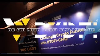 Vietnam Crypto Community Carnival Highlights | BYDFi at Ho Chi Minh City Blockchain Event