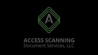 Document Scanning Services by Access Scanning Document Services, LLC