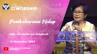 PW KE-265 - Senin, 18 November 2024 | Pdm. Elizabeth Ina Setiabudi - Pembaharuan Hidup