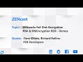 ZENcast Live! ZENworks Full Disk Encryption with Demonstrations