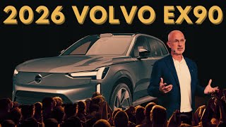 2026 Volvo EX90: The Future of Volvo’s All-Electric SUVs