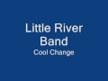 Little River Band-Cool Change