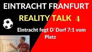 Eintracht Frankfurt vs Düsseldorf- 7-1 Real Talk