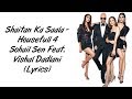 Shaitan Ka Saala Full Song LYRICS - Housefull 4 | Sohail Sen Feat. Vishal Dadlani | Akshay Kumar