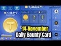 Tap Coin Daily Bounty 14 November | Tap Coin Daily Combo Today