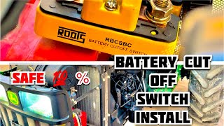 JOHN DEERE🔥TE BATTERY🔋CUT OFF SWITCH INSTALL✅KARTI