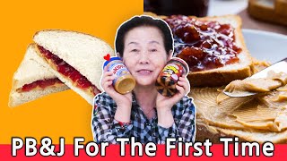 Korean Grandma Tries 'Peanut Butter \u0026 Jelly Sandwich' For the first time