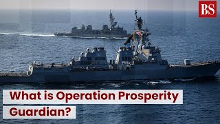 What is Operation Prosperity Guardian?  #TMS